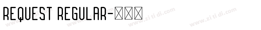 Request Regular字体转换